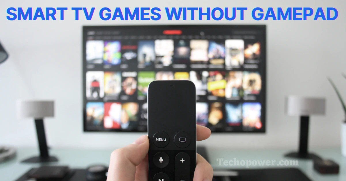 Games for Smart TV Without Gamepad